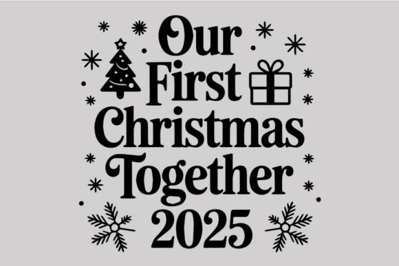 Download First Christmas 2025 SVG- Our First Chri - Christmas 2025 svg Collection