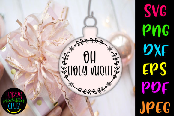 Download Christmas Round Ornaments SVG- Oh Holy - Ornaments Collection